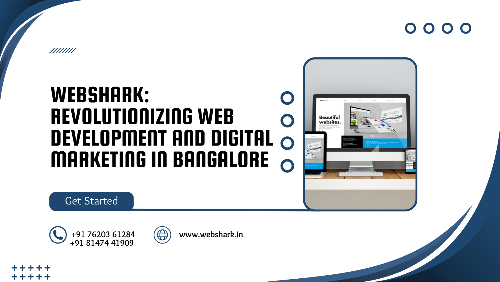 Read more about the article Webshark: Revolutionizing web development and digital marketing in Bangalore
