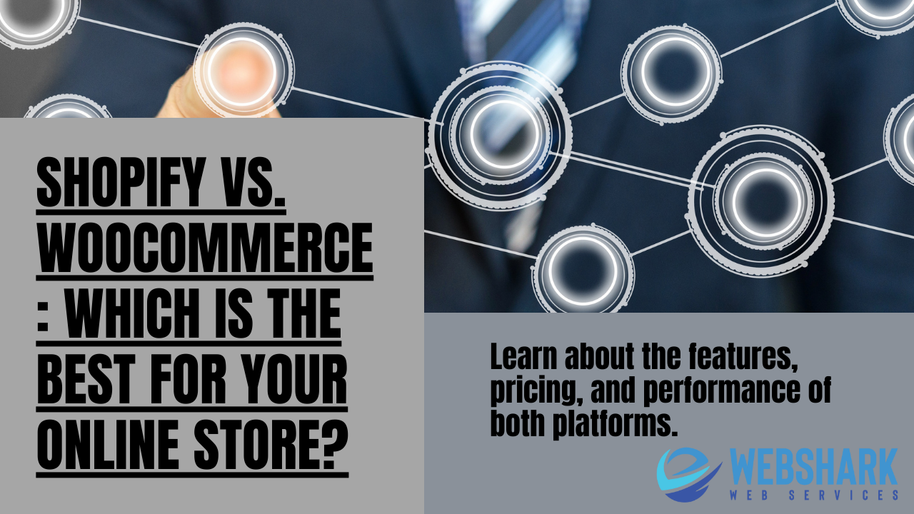 Read more about the article Shopify vs. WooCommerce: A Comprehensive Comparison for E-Commerce Websites