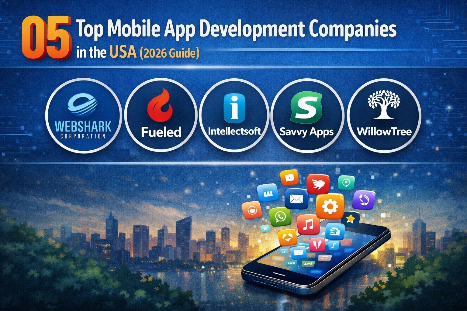 Read more about the article 05 Top Mobile App Development Companies in the USA (2026 Guide)