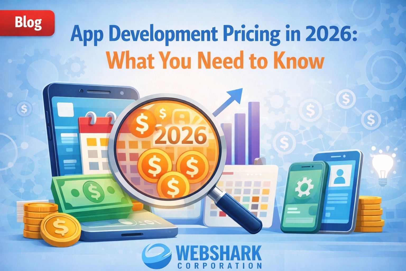 Read more about the article App Development Cost in 2026: What You Need to Know ?