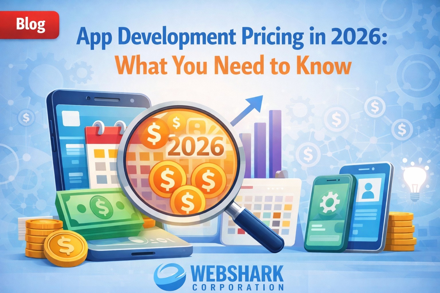 Read more about the article App Development Cost in 2026: What You Need to Know ?