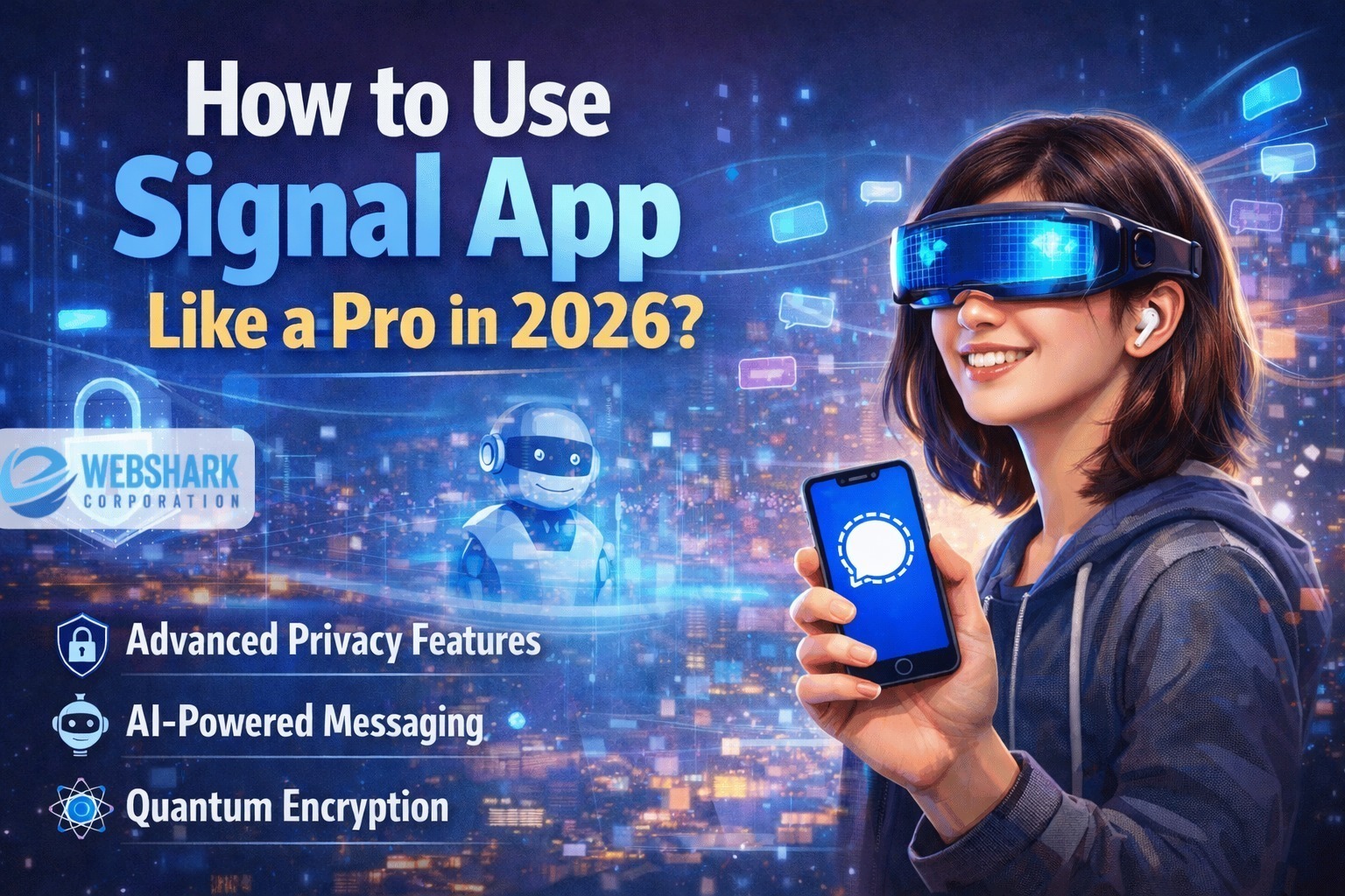 Read more about the article How to Use Signal App Like a Pro in 2026 (Complete Guide)