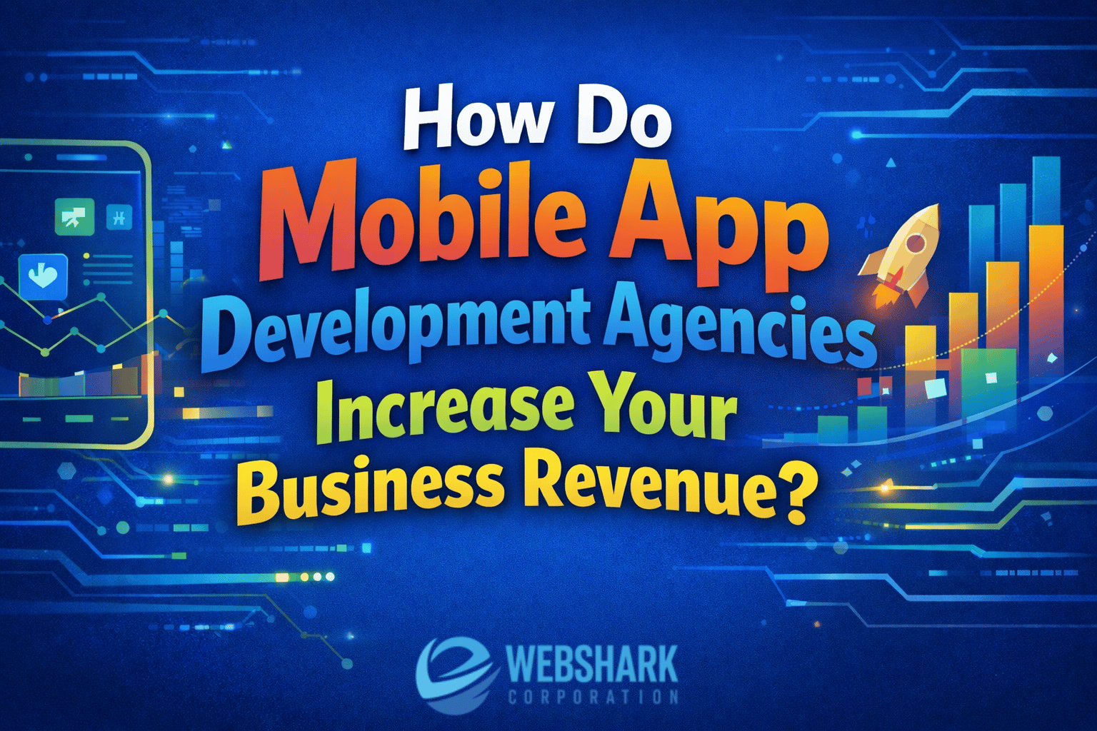 Read more about the article Mobile App Development Agencies