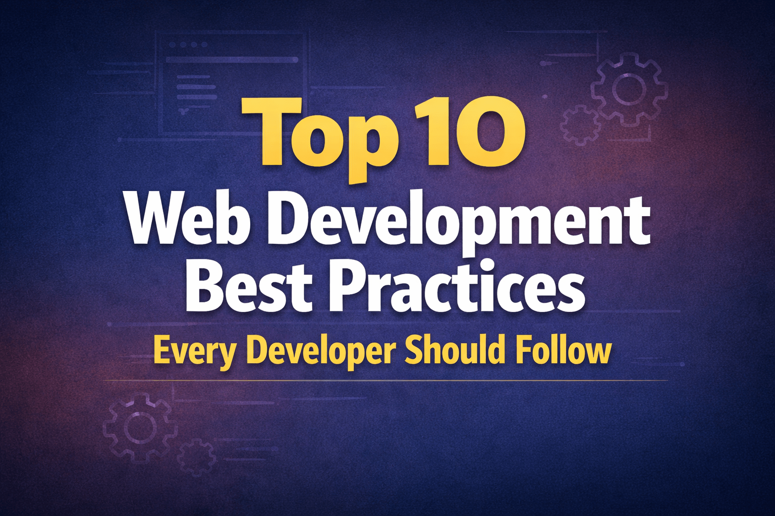 Read more about the article Web Development Best Practices